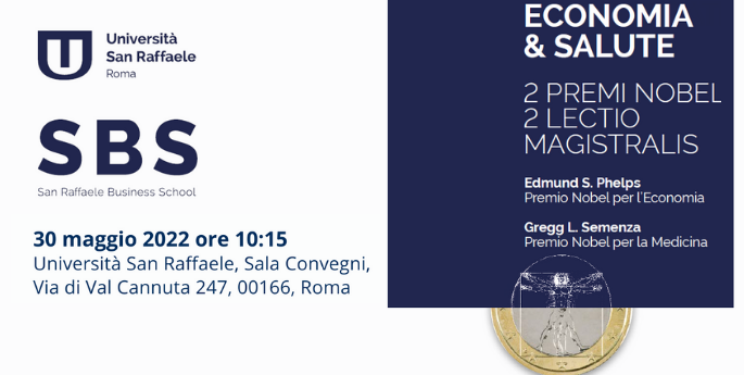 Economia & Salute - Due Premi Nobel per l'inaugurazione della San Raffaele Business School